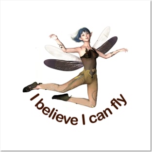 I believe I can fly fairy faerie elf motivation dragonfly wings flying Posters and Art